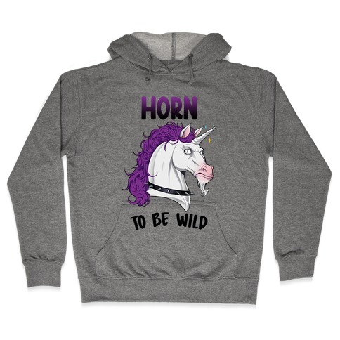 Horn To Be Wild Hooded Sweatshirt
