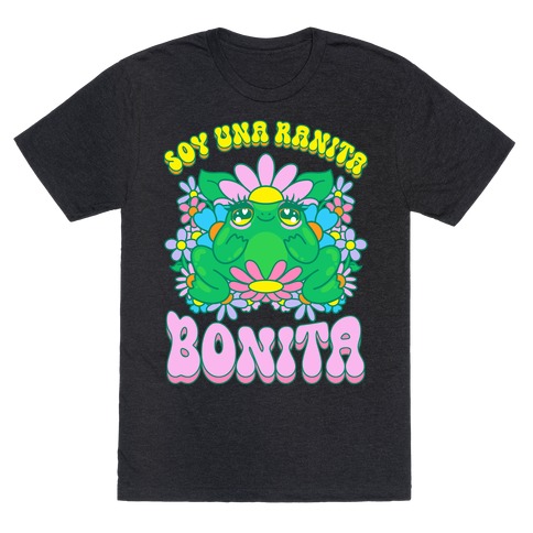 Soy Una Ranita Bonita T-Shirt