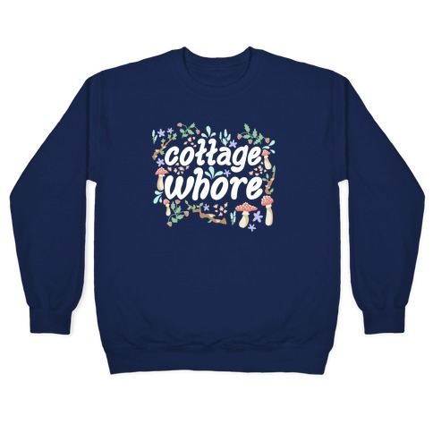 Cottage Whore Pullover