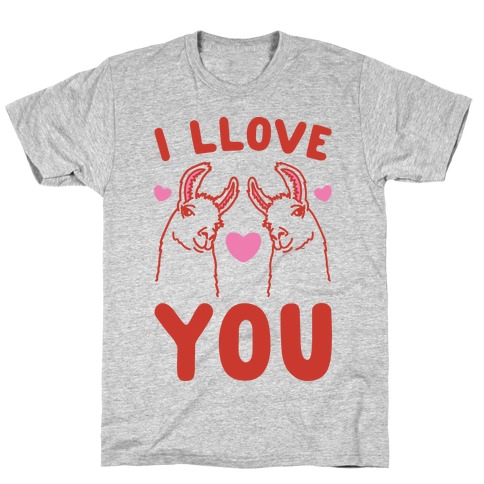 I LLove You LLama Valentine Parody T-Shirt
