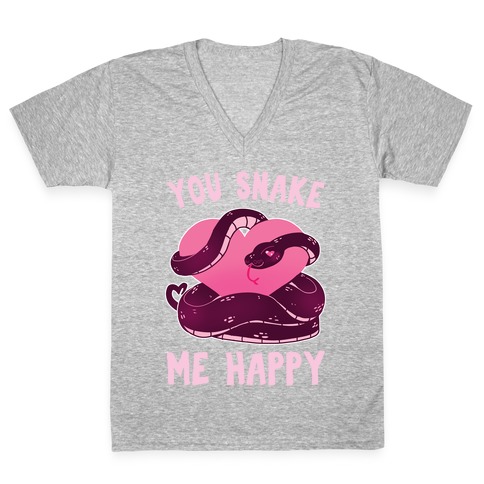 You Snake Me Happy V-Neck Tee Shirt