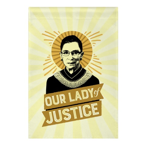 RBG: Our Lady Of Justice Garden Flag