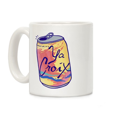What Up, It's Ya Croix Coffee Mug