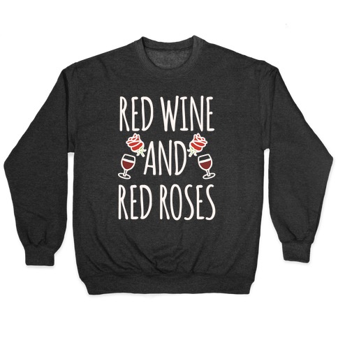 Red Wine and Red Roses White Print Pullover