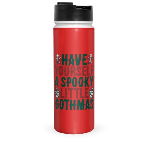 Have Yourself A Spooky Little Gothmas Parody Travel Mug