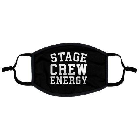 Stage Crew Energy Flat Face Mask