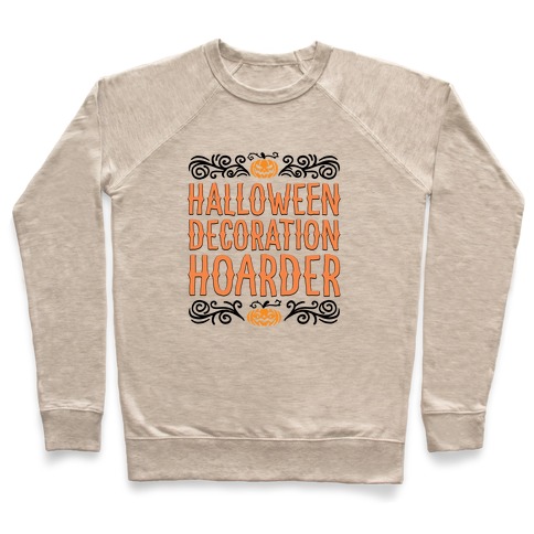 Halloween Decroation Hoarder Pullover