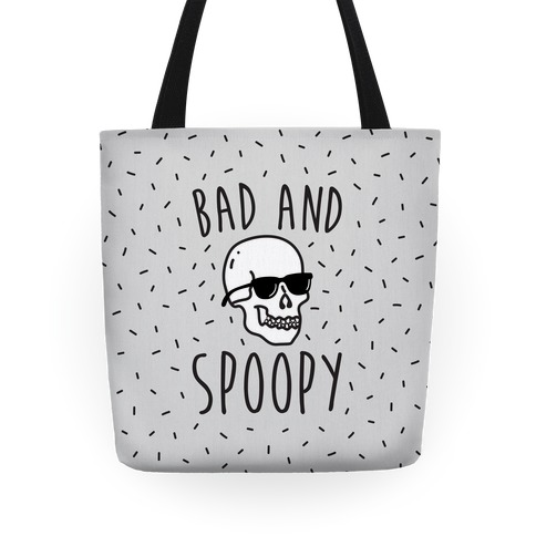 Bad And Spoopy Tote