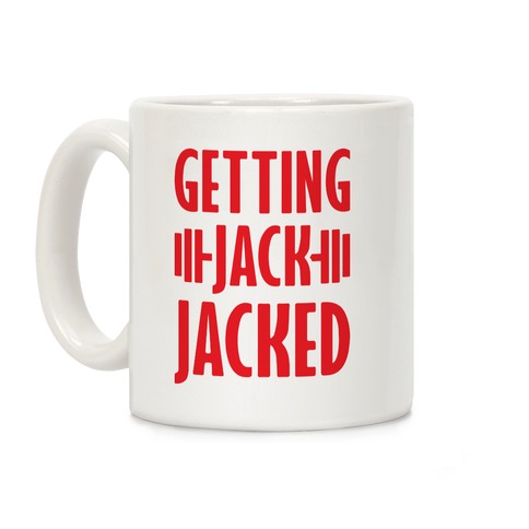 Getting Jack Jacked Parody Coffee Mug