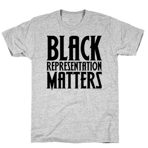 Black Representation Matters T-Shirt