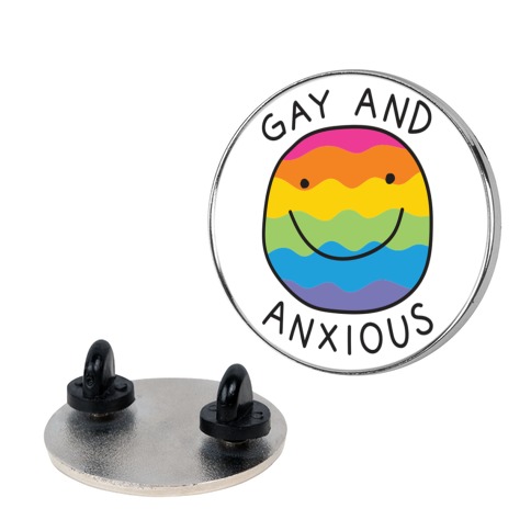 Gay And Anxious Pin