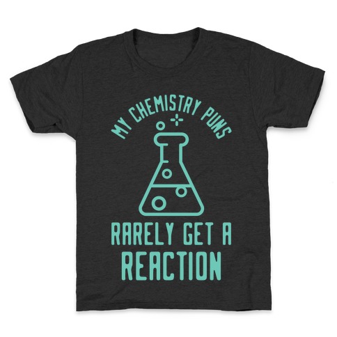 My Chemistry Puns Kids T-Shirt