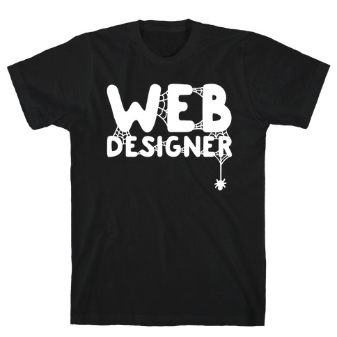 Web Designer T-Shirt