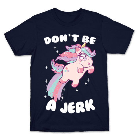 dont be a jerk t shirt