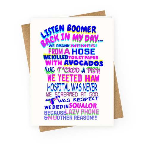 Listen Boomer Back In My Day Greeting Cards Lookhuman