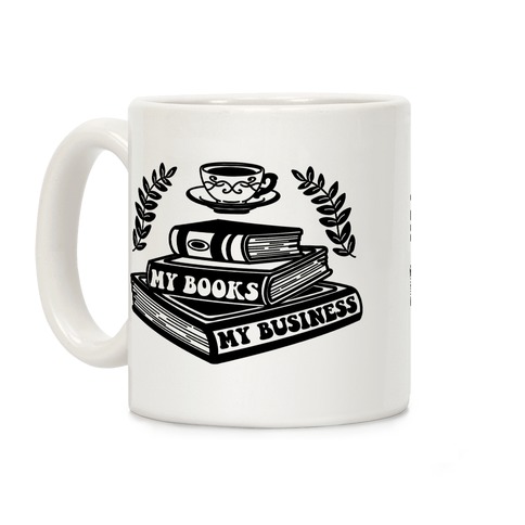 My Books My Business Coffee Mug