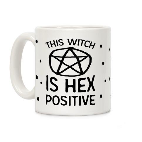 This Witch Is Hex Positive Coffee Mug