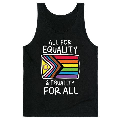 All For Equality & Equality For All Tank Top