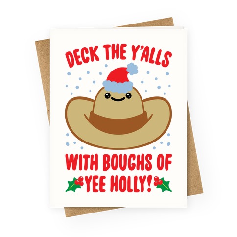 Deck The Y'alls Parody Greeting Card