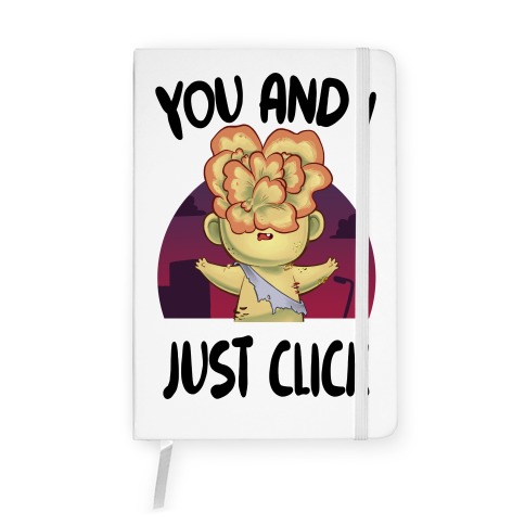 You and I Just Click Notebook