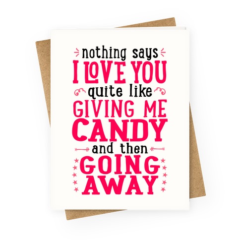 Give Me Candy And Go Away Greeting Card