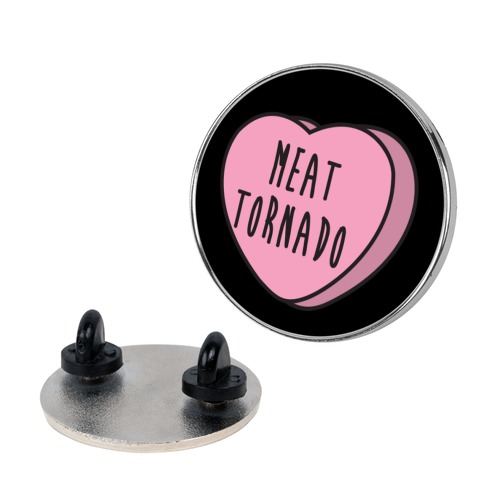 Meat Tornado Pin