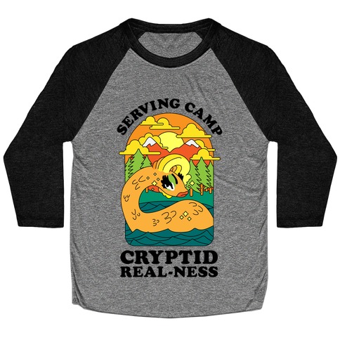 Serving Camp Cryptid Real-Ness Baseball Tee