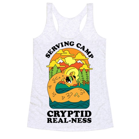 Serving Camp Cryptid Real-Ness Racerback Tank Top