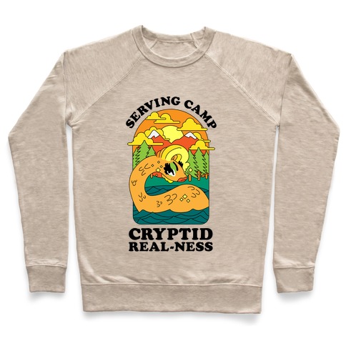 Serving Camp Cryptid Real-Ness Pullover