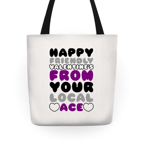 Happy Friendly Valentine's Day From Your Local Ace Tote
