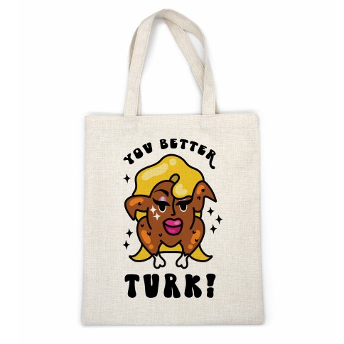 You Better Turk! Casual Tote