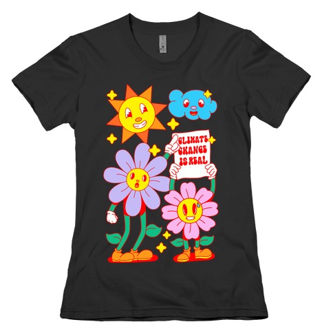 Climate Change Is Real Cartoon Womens T-Shirt