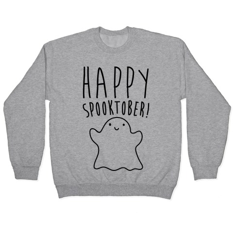 Happy Spooktober Halloween Parody Pullover