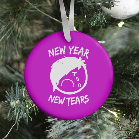 New Year, New Tears Ornament