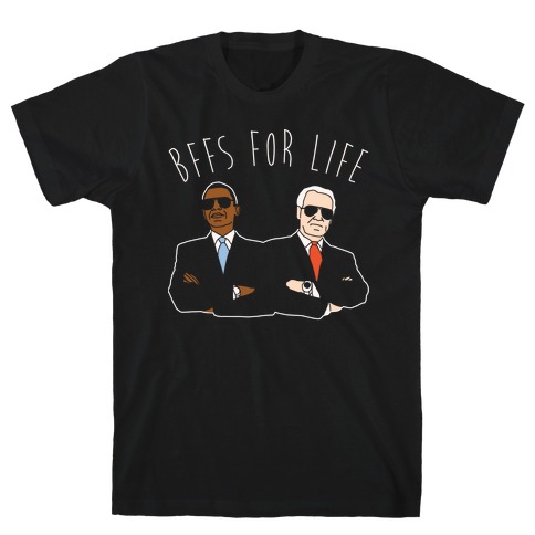 Obama and Biden Bffs For Life White Print T-Shirt