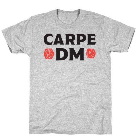 Carpe DM T-Shirt