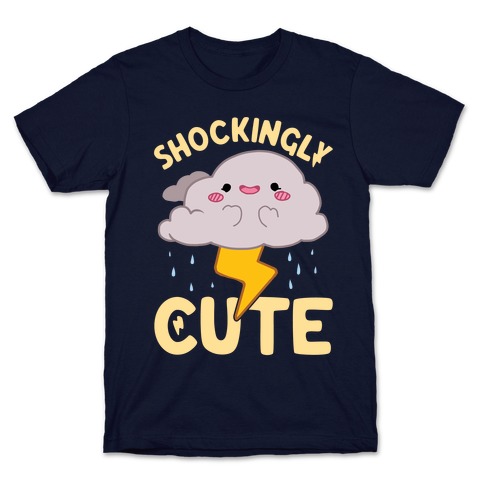 Shockingly Cute T-Shirt