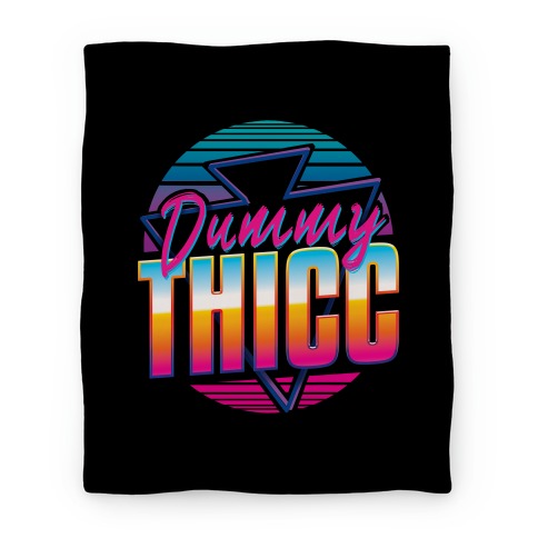 Retro and Dummy Thicc Blanket