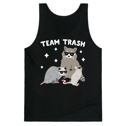 Team Trash Opossum Raccoon Rat Tank Top