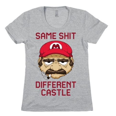 Same Shit Different Castle Womens T-Shirt