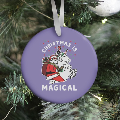 CHRISTMAS IS MAGICAL  Ornament