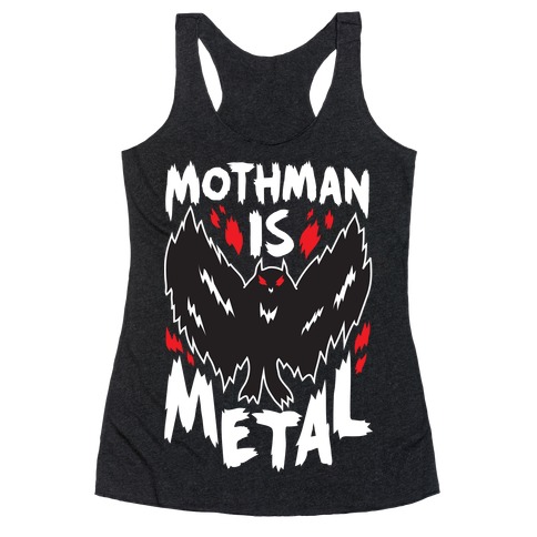 Mothman Is Metal Racerback Tank Top