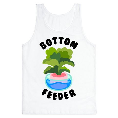 Bottom Feeder Plant Tank Top