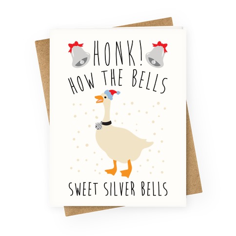 Honk How The Bells Parody Greeting Card