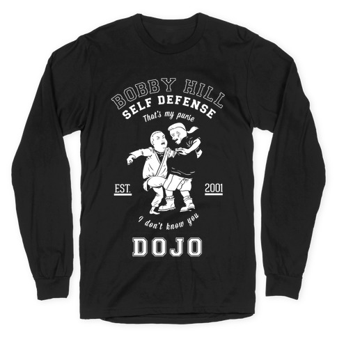 Bobby Hill Self Defense Dojo Long Sleeve T-Shirt