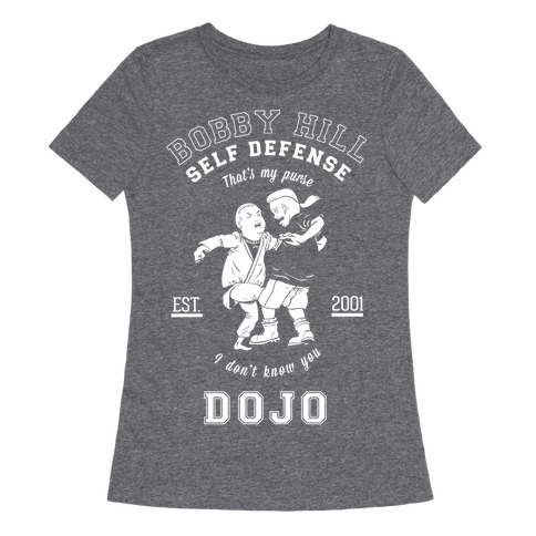 Bobby Hill Self Defense Dojo Womens T-Shirt