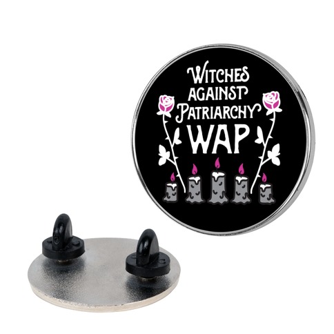 Witches Against Patriarchy WAP Pin