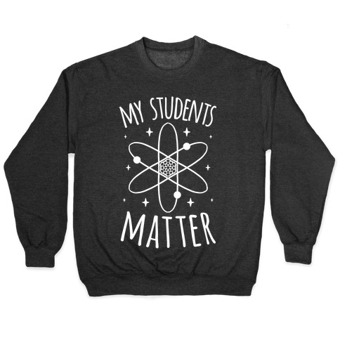 My Students Matter Pullover