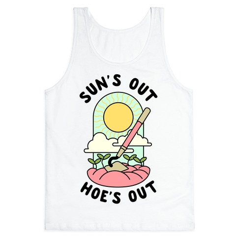 Sun's Out Hoe's Out Tank Top