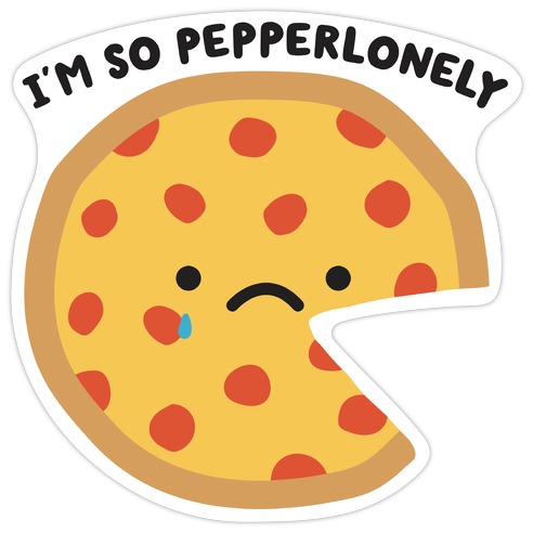 Pepperlonely Pizza Die Cut Sticker